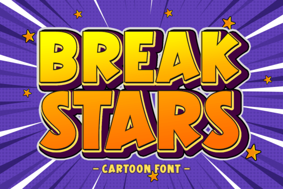 Break Stars Font: A Bold Typeface for Branding
