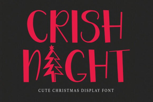 Crishnight: A Playful Christmas Font for Crafters