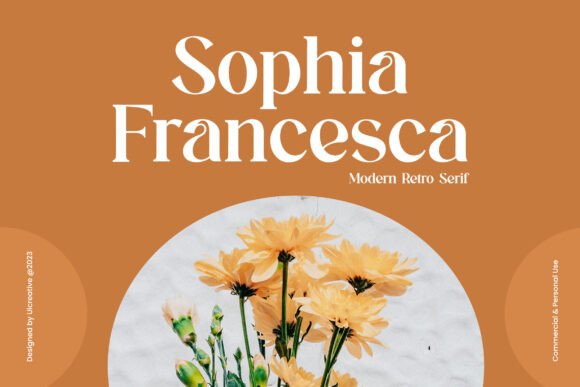 Discovering Sophia Francesca: A Modern Serif Font for Editorial Elegance