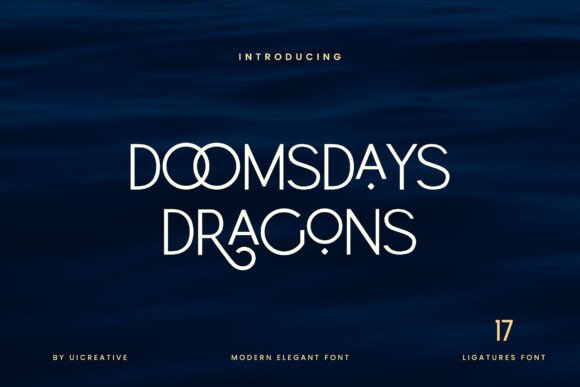 Doomsdays Dragons Font for Modern Editorial Design
