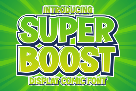 Super Boost Font: Dynamic Display Type for Editorial Design
