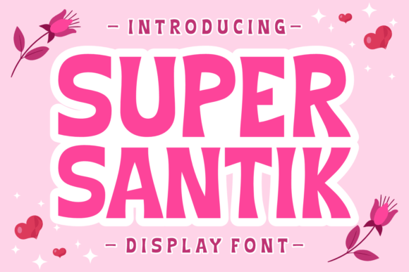 Super Santik Font Review: Playful Luxury for Branding