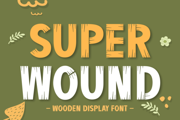 Super Wound Font: Rustic Charm for Web Design